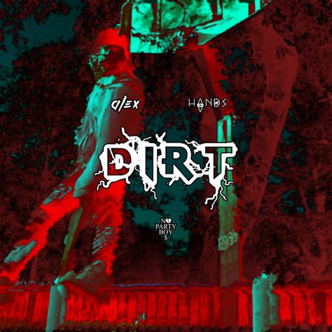 Dirt Single By Alex Spotify