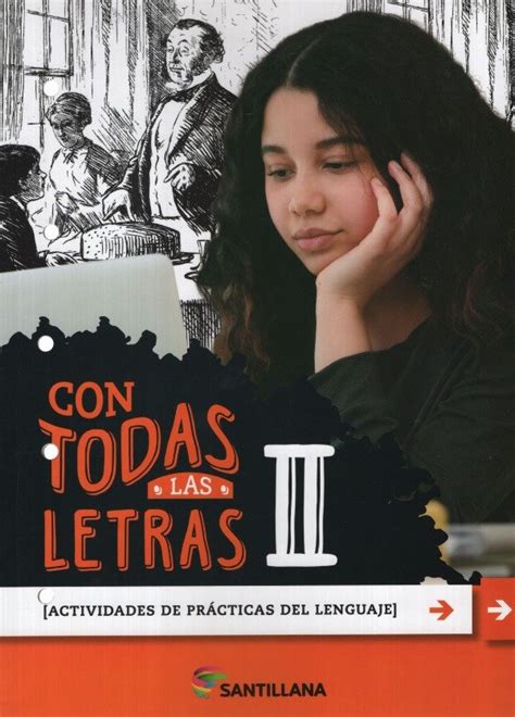 CON TODAS LAS LETRAS II ACTIVIDADES DE PRACTICAS DEL LENGUAJE II