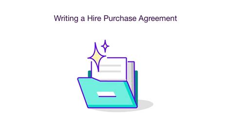 Writing A Hire Purchase Agreement Checklist And Templates