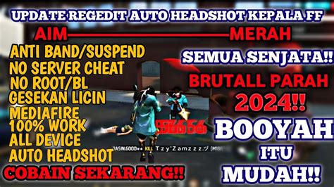 Update Regedit Drag Dikit Auto Headshot Ff Ori Dan Max Work Anti