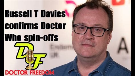 Doctor Who NEWS Russell T Davies Confirms Doctor Who Spin Offs YouTube