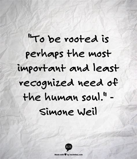 To Be Rooted Simone Weil Roots Quotes Genealogy Quotes Quotes