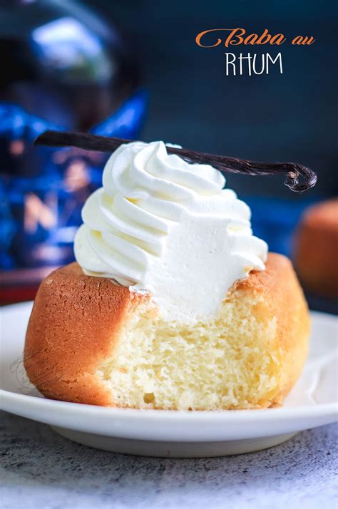 Baba Au Rhum La Vraie Recette Il Tait Une Fois La P Tisserie