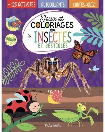 Jeux Et Coloriages Des Insectes Et Bestioles Activit S