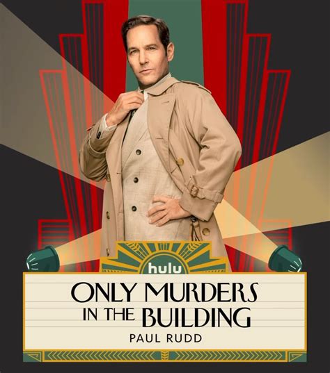 Only Murders In The Buildings Paul Rudd Hasnt Aged A Day Since His