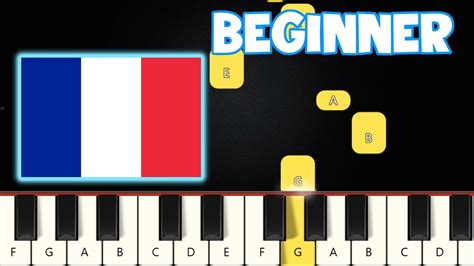 La Marseillaise National Anthem Of France Beginner Piano Tutorial