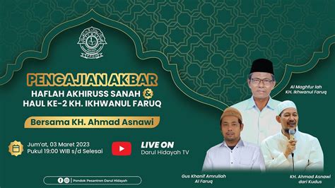 LIVE Pengajian Akbar Haflah Akhirus Sanah Dan Haul KH Ikhwanul Faruq