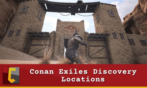 Conan Exiles Discovery Locations I See You Map Completionists Conan