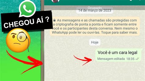 Como Editar Mensagens Já Enviadas No Whatsapp 2023 Chegou Ai Youtube