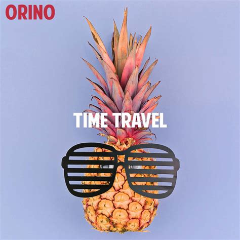 Time Travel Single By Orino Spotify