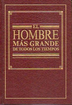 Libro El Hombre M S Grande De Todos Los Tiempos De Wacht Tower Bible