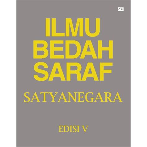 Jual Buku Ilmu Bedah Saraf Satyanegara Edisi V Indonesia Shopee Indonesia