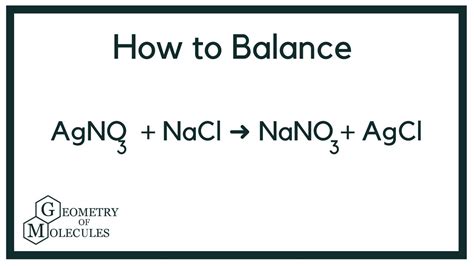 How To Balance AgNO3 NaCl NaNO3 AgCl YouTube