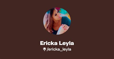 Ericka Leyla Instagram Linktree