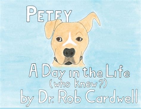 Petey A Day In The Life Reading Book 9781733834889