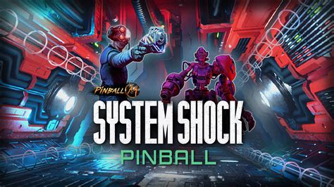 Pinball M System Shock Pinball Epic Games Store