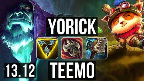 Yorick Vs Teemo Top Games Euw Master Youtube