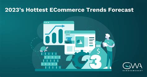 2023s Hottest Ecommerce Trends Forecast Genovawebart