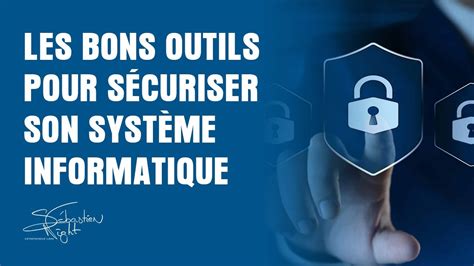 Sécurité Informatique Entreprise Quels Outils Utiliser 🤔 Formation Youtube