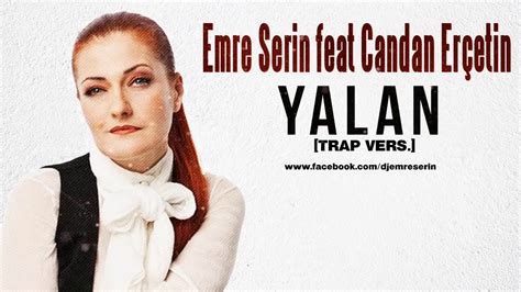 Candan Ercetin Yalan Trap Vers Youtube