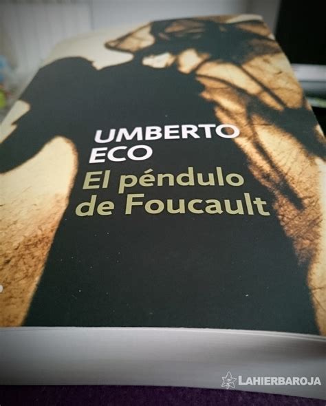 El P Ndulo De Foucault Umberto Eco El Blog De Lahierbaroja