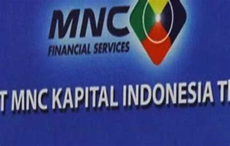 Terbitkan Obligasi Rp Miliar Mnc Kapital Tawarkan Bunga Hingga