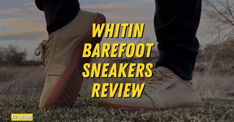 WHITIN Barefoot Sneakers Review Great Barefoot Shoes For Under 60