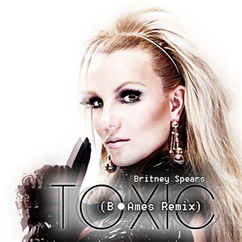 Stream Toxic B Ames Remix Britney Spears By B Ames Listen