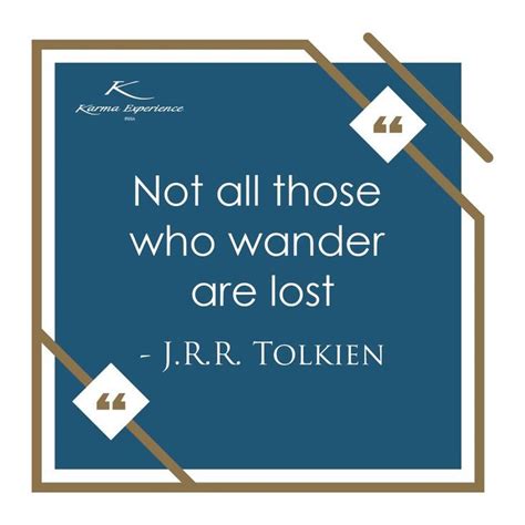 J R R Tolkien Quote Tolkien Quotes Travel Quotes Quotes