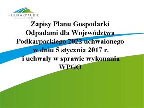 Zapisy Planu Gospodarki Odpadami Dla Wojewdztwa Podkarpackiego