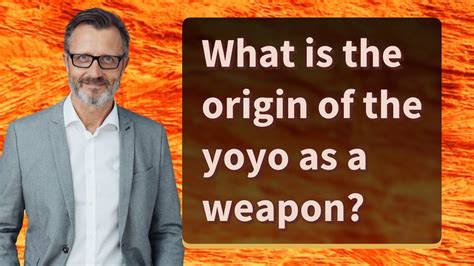 What Is The Origin Of The Yoyo As A Weapon Youtube