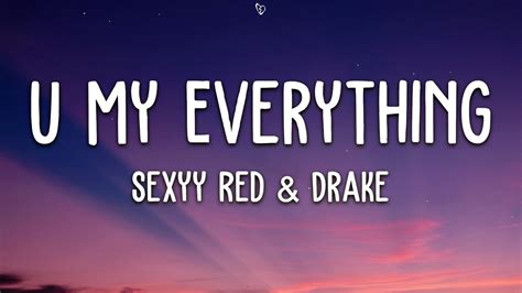 Sexyy Red Drake U My Everything Lyrics Youtube