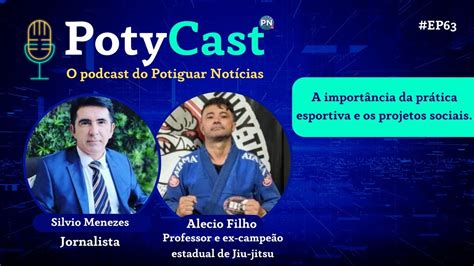 O EP63 do PotyCast aborda sobre a importância da prática esportiva e