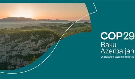 What To Expect From COP29 U N Climate Summit In Azerbaijan