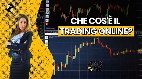 Trading Online Cos E Come Funziona Coach Virginia Ascone Youtube