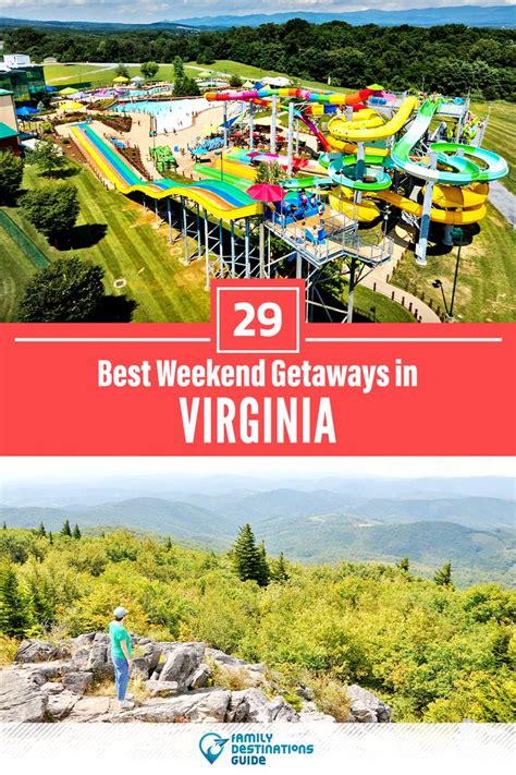 Unwind And Explore 29 Must Visit Weekend Getaways In Virginia