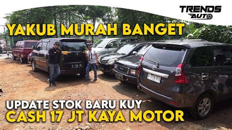 MURAH BANGET MOBIL BEKAS DI YAKUB MOTOR 17 JUTA AJA BAWA PULANG MOBIL