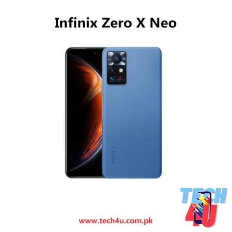 Infinix Zero X Neo Price In Pakistan Infinix Price In Pakistan Tech4u