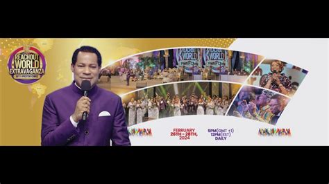 Reachout World Extravaganza With Pastor Chris Day Feb Youtube