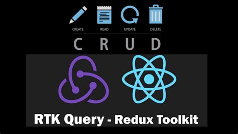 React Redux Rtk Query Crud Application Rtk Query Crud Redux Toolkit