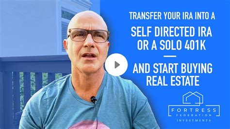 Transfer Your Ira Into A Self Directed Ira Or Solo K And Start