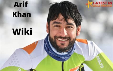 Arif Khan Wiki:- Arif Khan is an Indian alpine skier. He competes in ...