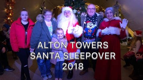 Alton Towers Santa Sleepover Weekend 2018 Youtube