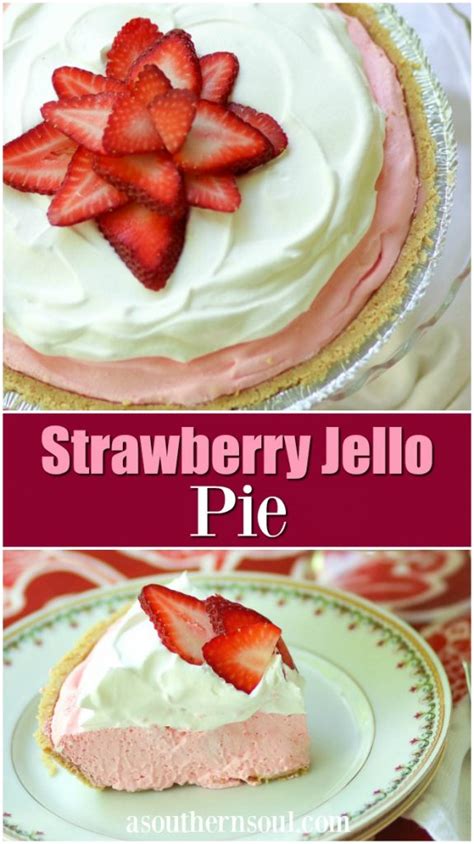 Strawberry Jello Pie A Southern Soul