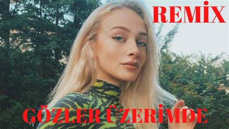 Yaren Alaca Gözler Üzerimde Remix YouTube