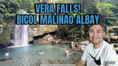 Visiting Vera Falls Ng Bicol Malinao Albay Youtube