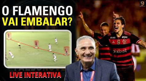 Encaixou Tite J Encontrou A Melhor T Tica Para Seu Flamengo Youtube