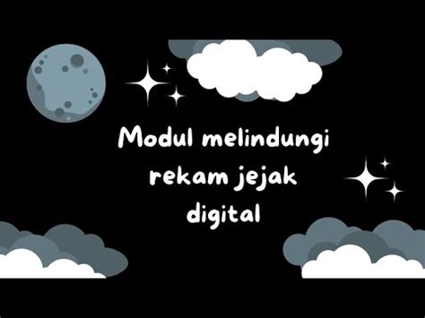 Tugas P Modul Melindungi Rekam Jejak Digital Youtube