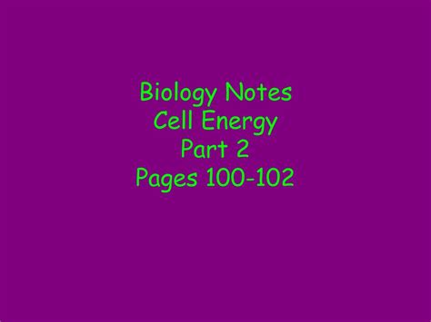 Biology Notes Cell Energy Part 2 Pages Ppt Download