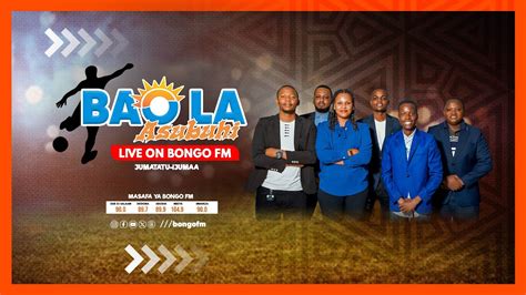 BONGOTZFM BAO LA ASUBUHI 22 JULY 2024 YouTube